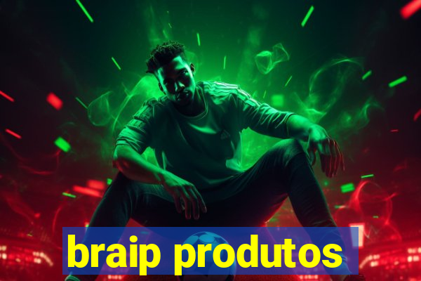 braip produtos